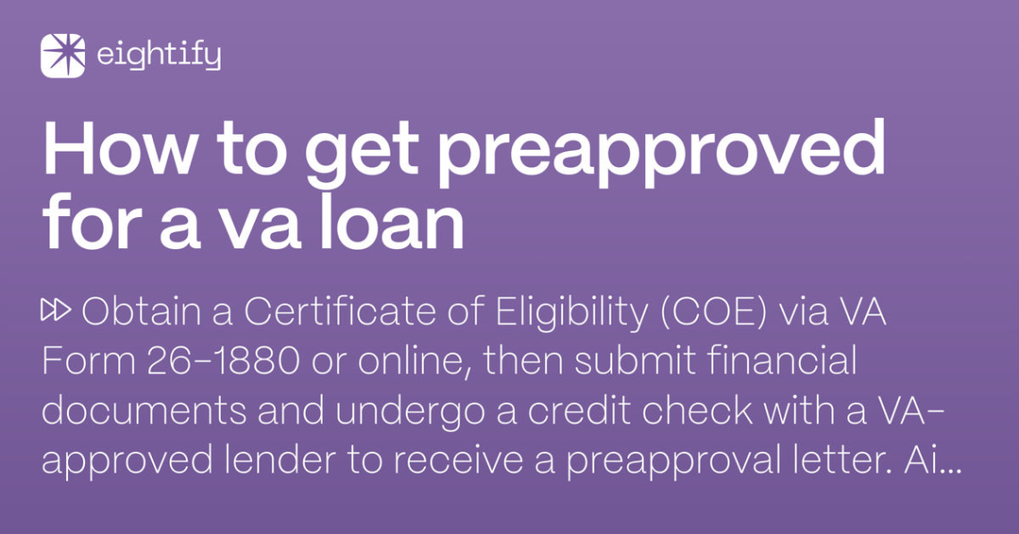 Niche Utama 2 How To Get Preapproved For A Va Loan  Eightify